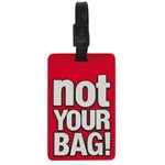 Luggage Tags - Not Your Bag